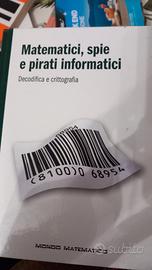 Libro " Matematici, spie e pirati informatici"