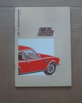 USO E MANUTENZIONE AUTO FIAT DINO COUPE' 2400 1971
