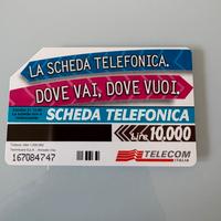 La scheda telefonica, dove vai, dove vuoi
