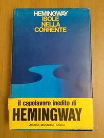 Isole nella corrente - E. Hemingway - I ^ ed.