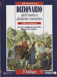 dizionario dell'antico dialetto Trentino