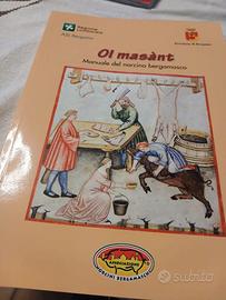 Ol Masànt -Manuale del Norcino Bergamasco