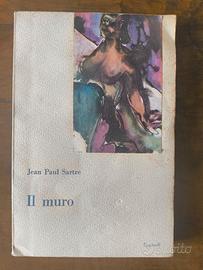 Il Muro - racconti di Jean-Paul Sartre. 1° ed. ITA