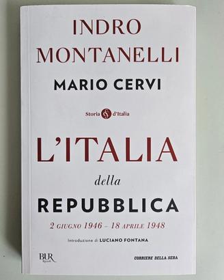 L’Italia Della Repubblica - Montanelli - Bur 2019
