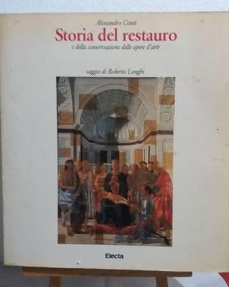 Conti Longhi storia del restauro Electa 1973 1ed