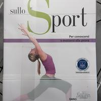 Sullo Sport Per conoscersi e mettersi alla prova