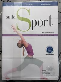 Sullo Sport Per conoscersi e mettersi alla prova