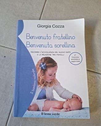 Benvenuto Fratellino Benvenuta Sorellina