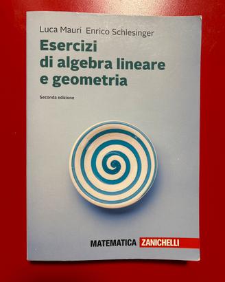 Esercizi di algebra lineare e geometria