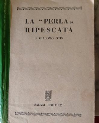 La Perla Ripescata di Giordano Otis Solano Editore
