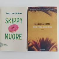 Verrà l'alba, starai bene e Skippy muore Nuovi