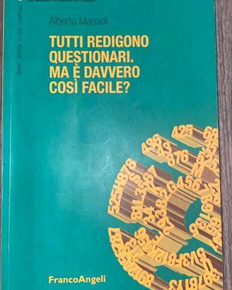 Tutti redigono questionari. Alberto Marradi.