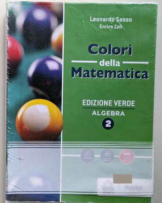 COLORI DELLA MATEMATICA - EDIZIONE VERDE ALGEBRA 2