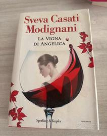 La vigna di Angelica- Sveva Casati Modigliani