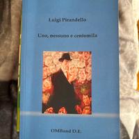 Uno, nessuno e centomila - Luigi Pirandello