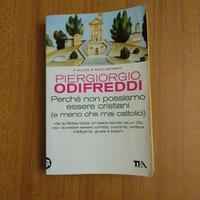 Perché non possiamo essere cristiani - Odifreddi 