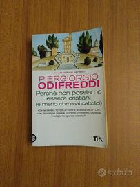 Perché non possiamo essere cristiani - Odifreddi 