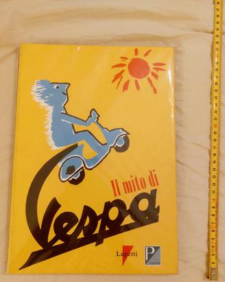 Il mito di Vespa Piaggio Lupetti libro