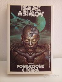 ISAAC ASIMOV - FONDAZIONE E TERRA Prima ed. 1987