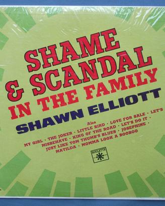 SHAWN ELLIOTT - Shame And Scandal In The Family