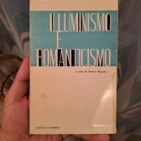 Libro Illuminismo e Romanticismo di Ettore Mazzali