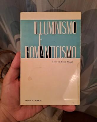 Libro Illuminismo e Romanticismo di Ettore Mazzali