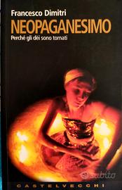 NEOPAGANESIMO di Francesco Dimitri 