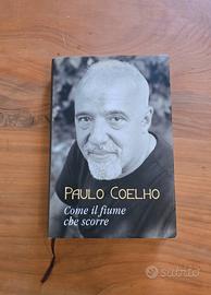 Paulo Coelho, Come Il Fiume Che Scorre