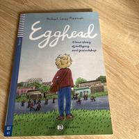Egghead - a true story of bullying and friendship