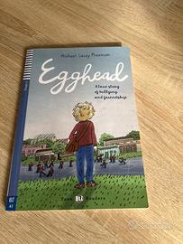 Egghead - a true story of bullying and friendship