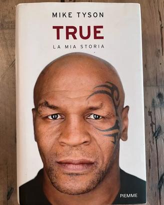 Libro “True, la mia storia” di Mike Tyson