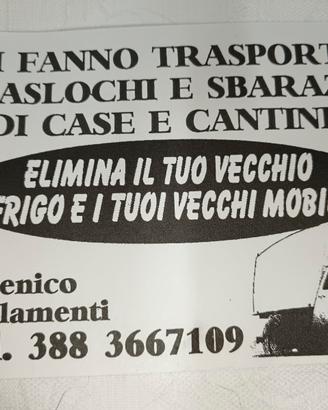 Sbarazzi gratis e trasporti