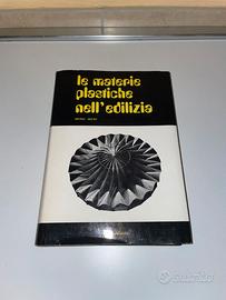 LE MATERIE PLASTICHE NELL' EDILIZIA - I. SKEIST