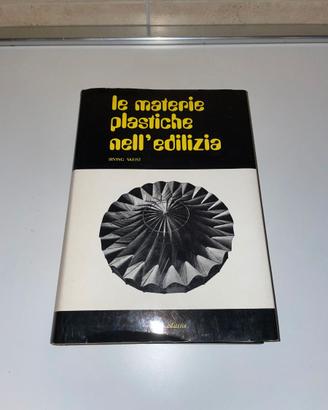 LE MATERIE PLASTICHE NELL' EDILIZIA - I. SKEIST