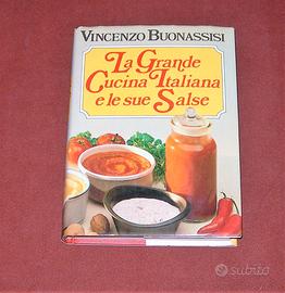 Cucina italiana e le sue salse - V. Buonassisi