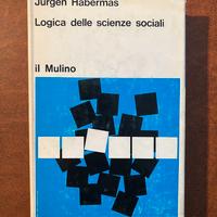 HABERMAS LOGICA DELLE SCIENZE SOCIALI Il Mulino