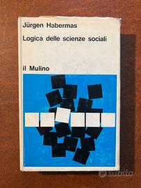 HABERMAS LOGICA DELLE SCIENZE SOCIALI Il Mulino