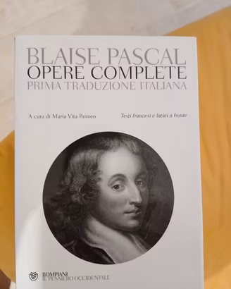 Blaise Pascal Opere complete Bompiani 