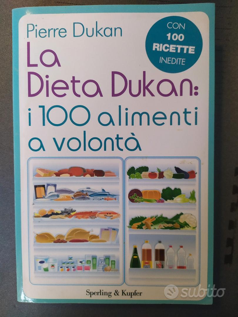 La Dieta Dukan - Pierre Dukan - Libri e Riviste In vendita a Milano