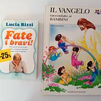 il Vangelo raccontato ai bambini e Fate i bravi!