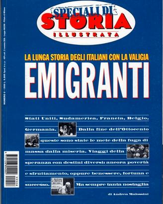 EMIGRANTI. La storia degli Italiani con la valigia