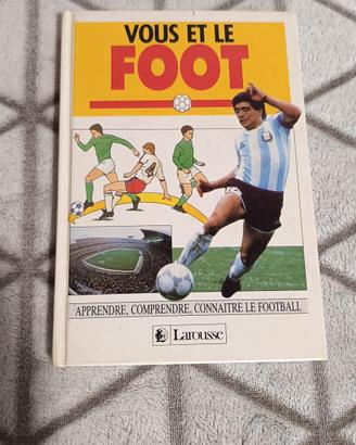 Libro Calcio Vous et le Foot Larousse vintage