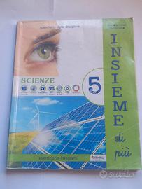 Libro Insieme di più 5 Scienze