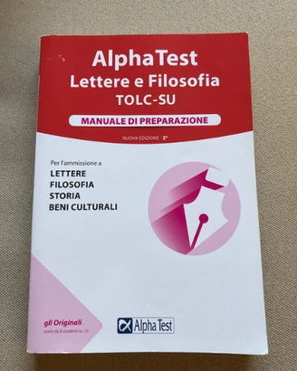 ALPHA TEST LETTERE E FILOSOFICA - MANUALE DI PREP.