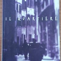 Libro " Il Quartiere" di Vasco Pratolini