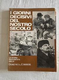 serie Completa “IGIORNI DECISIVI DEL NOSTRO SECOLO