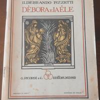 Libretto Debora e Jaele. I.Pizzetti Ricordi 1922