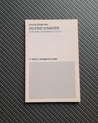 Silenzi d’amore – Duccio Demetrio
