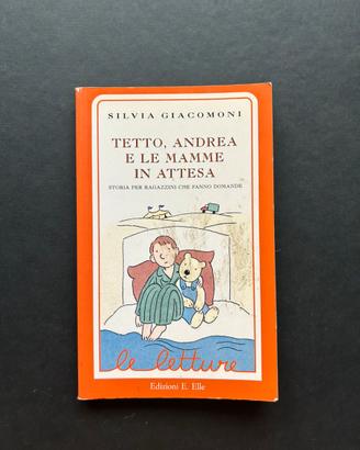 Tetto, Andrea e la mamma in attesa - libro