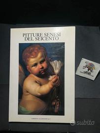 Libro illustrato Pitture Senesi Seicento Allemandi